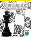 Checkmate! the Game of Chess: Applying Strategies from Simple to Complex Problems - Greg Roza