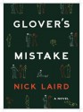 Glover's Mistake - Nick Laird