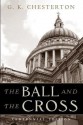 The Ball and the Cross - G.K. Chesterton