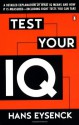 Test Your IQ - Hans Jürgen Eysenck, Darrin Evans