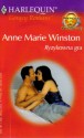 Ryzykowna gra - Anne Marie Winston