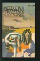 Needle In A Timestack - Robert Silverberg