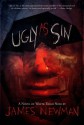 Ugly As Sin - James Newman, Shock Totem