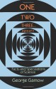 One, Two, Three...Infinity: Facts and Speculations of Science - George Gamow