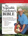 The Vegetable Gardener's Bible - Edward C. Smith