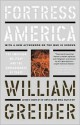 Fortress America The American Military And The Consequences Of Peace - William Greider