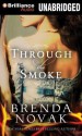 Through the Smoke - Brenda Novak