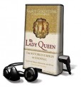 The Lady Queen (Audio) - Nancy Goldstone, Josephine Bailey