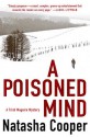 A Poisoned Mind: A Trish Maguire Mystery - Natasha Cooper