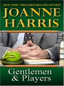 Gentlemen and Players - Joanne Harris