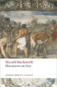 Discourses on Livy (Oxford World's Classics) - Niccolò Machiavelli, Julia Conaway Bondanella, Peter Bondanella