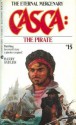 The Pirate (Casca, #15) - Barry Sadler