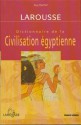 Dictionnaire de la civilisation égyptienne - Guy Rachet