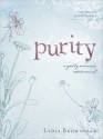 Purity: A Godly Woman's Adornment - Lydia Brownback