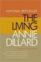 The Living - Annie Dillard