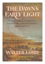 The Dawn's Early Light - Walter Lord