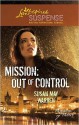 Mission: Out of Control - Susan May Warren