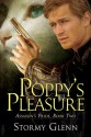 Poppy's Pleasure - Stormy Glenn