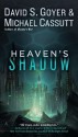 Heaven's Shadow - David S. Goyer, Michael Cassutt