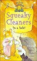 Squeaky Cleaners in a Hole! - Vivian French, Currey, Anna Currey