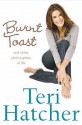 Burnt Toast - Teri Hatcher