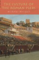 The Culture of the Roman Plebs - Nicholas Horsfall