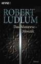 Das Matarese-Mosaik - Robert Ludlum