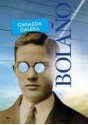 Gwiazda daleka - Roberto Bolaño