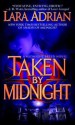 Taken by midnight - Lara Adrian