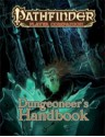 Pathfinder Player Companion: Dungeoneer's Handbook - Amanda Hamon, Gareth Hanrahan, David Ross, Jerome Virnich