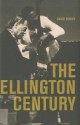 The Ellington Century - David Schiff