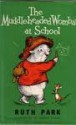 The Muddle Headed Wombat At School - Ruth Park, Noela Young