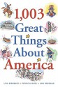 1,003 Great Things About America - Lisa Birnbach, Ann Hodgman, Patricia Marx