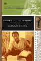 Voices in the Mirror - Gordon Parks