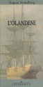 L'Olandese - August Strindberg, Franco Perrelli