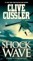 Shock Wave (Dirk Pitt, #13) - Clive Cussler