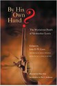 By His Own Hand?: The Mysterious Death of Meriwether Lewis - John D.W. Guice, James J. Holmberg