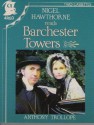 Barchester Towers - Anthony Trollope, Nigel Hawthorne