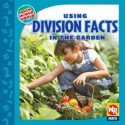 Using Division Facts in the Garden - Linda Bussell