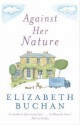 Against Her Nature - Elizabeth Buchan