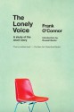 The Lonely Voice: A Study of the Short Story - Frank O'Connor