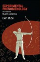 Experimental Phenomenology: Multistabilities - Don Ihde