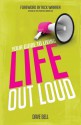 Your Guide to Living Life Out Loud - David Bell