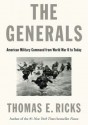 The Generals: American Military Command from World War II to Today (Audiocd) - Thomas E. Ricks, T.B.A.