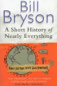 A Short History of Nearly Everything - Bill Bryson