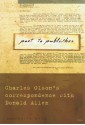 Poet to Publisher: Charles Olson's Correspondence with Donald Allen - Ralph Maud, Donald Merriam Allen, Charles Olson's, Ralph Maud