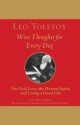 Wise Thoughts for Every Day: On God, Love, the Human Spirit, and Living a Good Life - Leo Tolstoy, Peter Sekirin