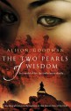 The Two Pearls of Wisdom - Alison Goodman