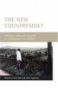 The New Countryside?: Ethnicity, Nation and Exclusion in Contemporary Rural Britain - Sarah Neal, Sarah Neal