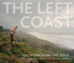 The Left Coast: California on the Edge - Philip L. Fradkin, Alex L. Fradkin